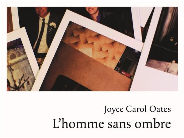 Joyce Carol Oates, L’homme sans ombre