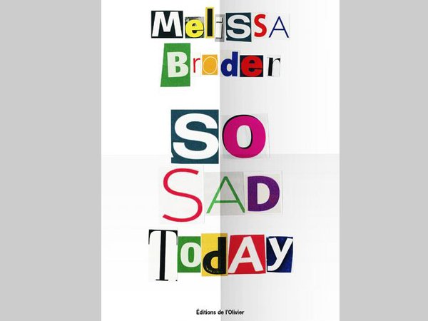 So sad today, Melissa Broder