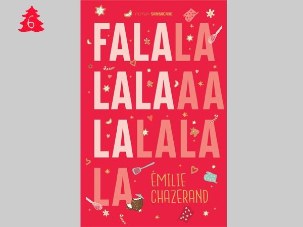 Falalalala, Emilie Chazerand