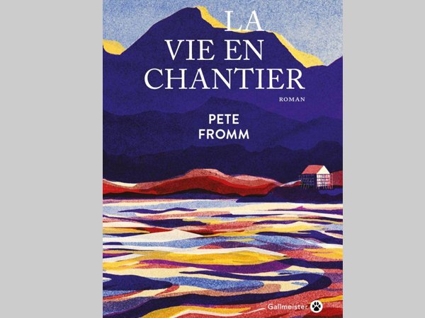 La vie en chantier, Pete Fromm