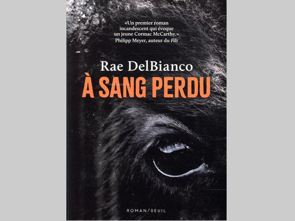 À sang perdu, Rae Delbianco