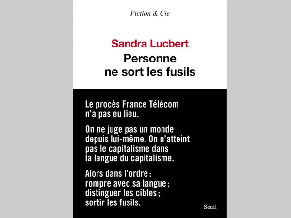 Personne ne sort les fusils – Sandra Lucbert