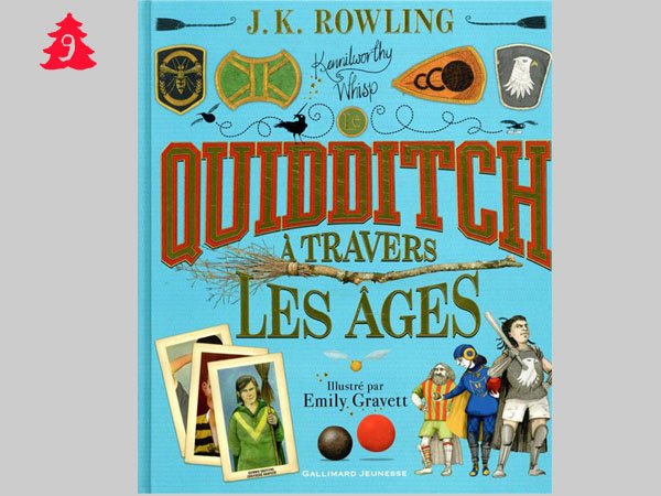 9 – Le Quidditch à travers les âges – J.K Rowling