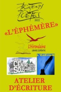 librairie-lhirondaine-Firminy- Affiche- Printemps des Poètes 2022 -Atelier Ecriture - l'EnCrieR -