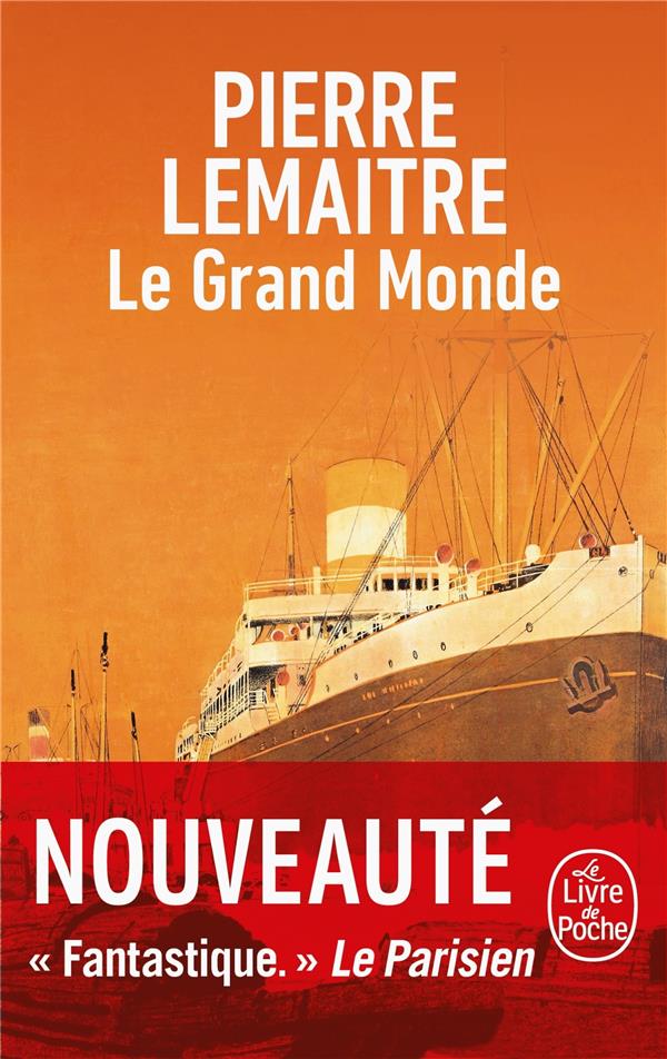 Le grand monde Pierre Lemaitre Le Livre De Poche librairie L'hirondaine