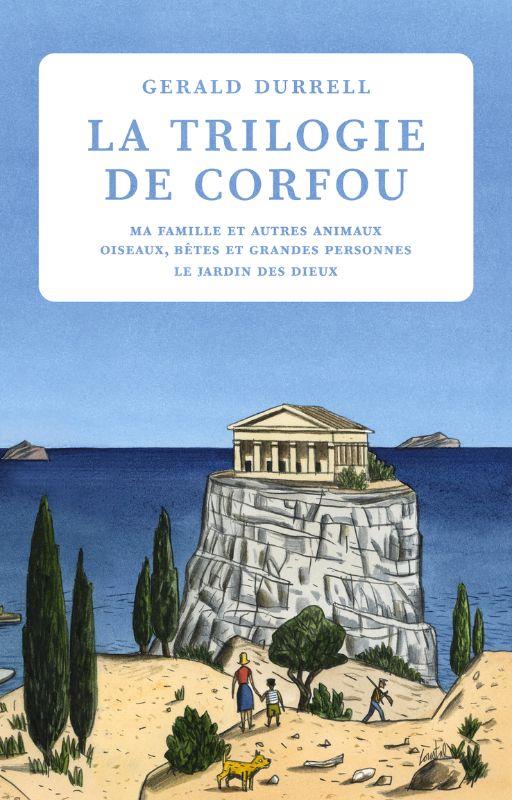 La trilogie de Corfou : ma famille et autres animaux ; oiseaux, bêtes et grandes personnes ; le jardin des dieux (traduction conjointe Léo Lack) Gérald Durrell Traduction CECILE ARNAUD - Langue d'origine : ANGLAIS Table Ronde librairie l'hirondaine