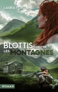 Librairie-hirondaine-Firminy-Blottis contre les montagnes- Première de couverture