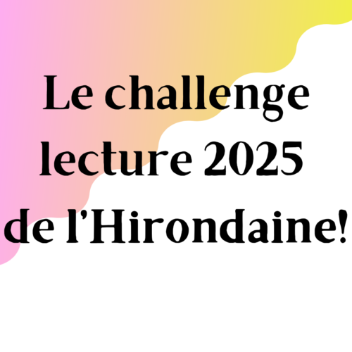 Le challenge lecture 2025 de l’Hirondaine!