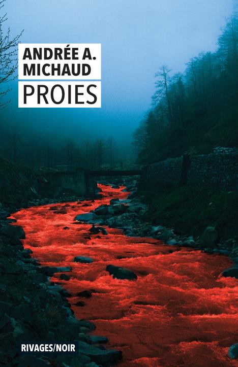 Proies – Andrée A. Michaud