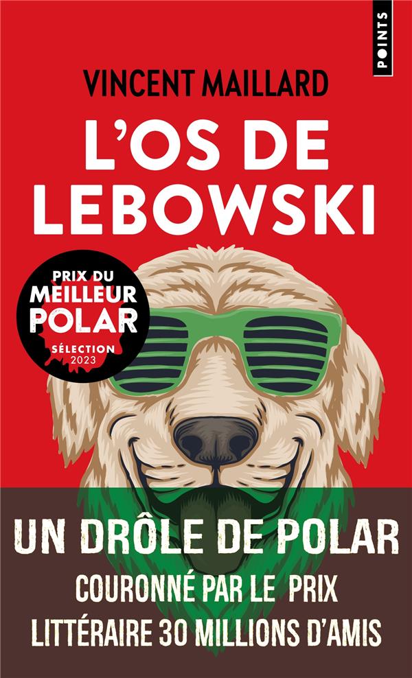 L’os de Lebowski – Vincent Maillard