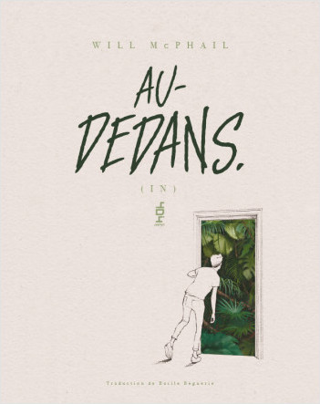 Au-dedans, Will McPhail