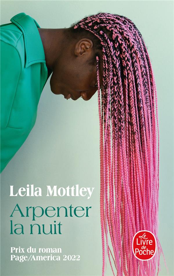 Arpenter la nuit Leila Mottley
