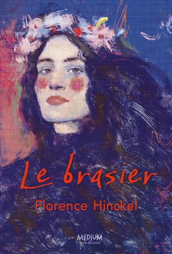 florence hinckel le brasier ecole des loisirs coup de coeur hirondaine